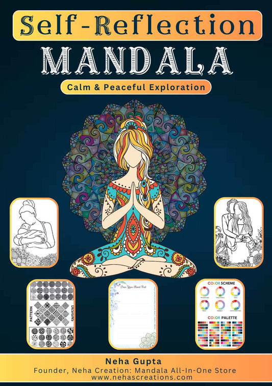 Self-Reflection Mandala Book   (Structural Designs Creation, Patterns, Color Theory & Manifest Pages)